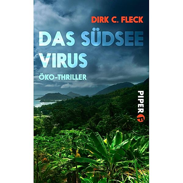 Das Südsee-Virus / Maeva-Trilogie Bd.2, Dirk C. Fleck