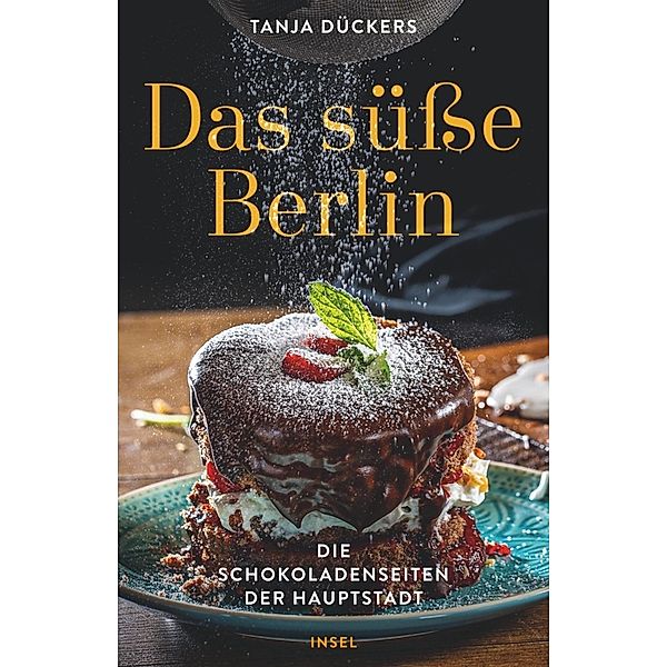 Das süße Berlin, Tanja Dückers