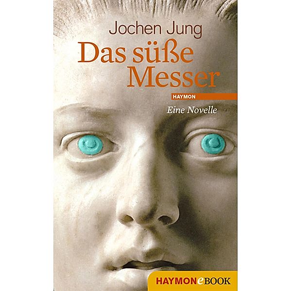 Das süße Messer, Jochen Jung