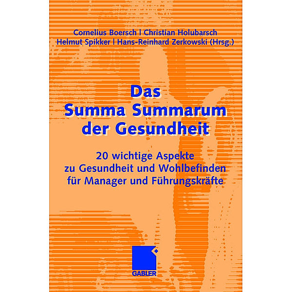 Das Summa Summarum der Gesundheit