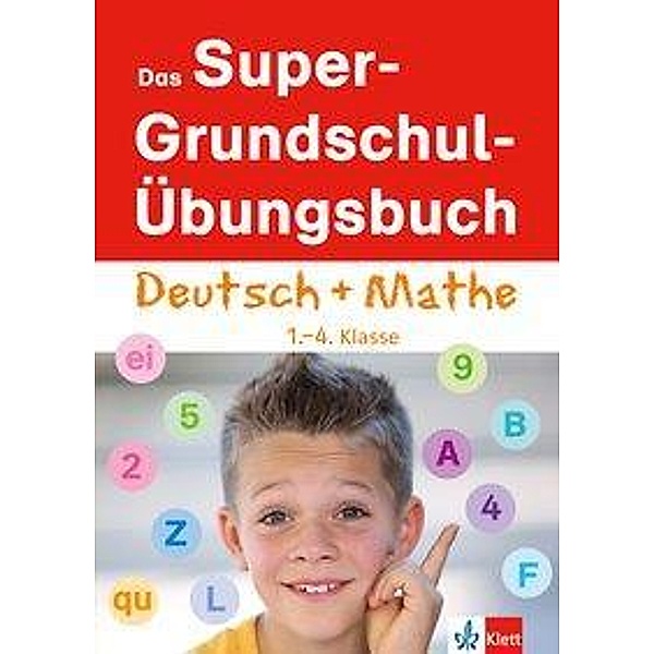 Das Super-Grundschul-Übungsbuch Deutsch + Mathe, 1.-4. Klasse