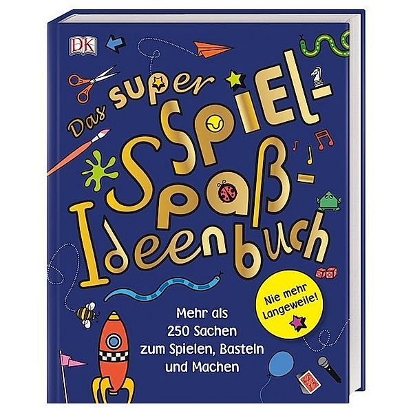 Das super Spiel-Spaß-Ideenbuch