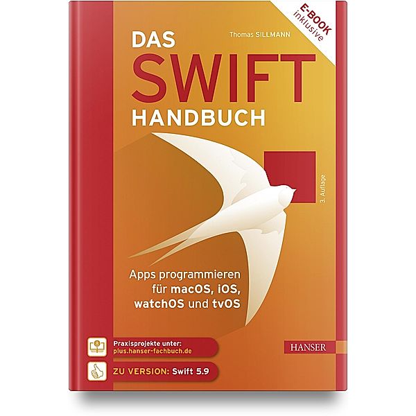 Das Swift-Handbuch, m. 1 Buch, m. 1 E-Book, Thomas Sillmann