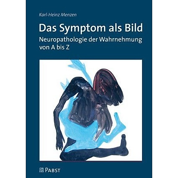 Das Symptom als Bild, Karl-Heinz Menzen