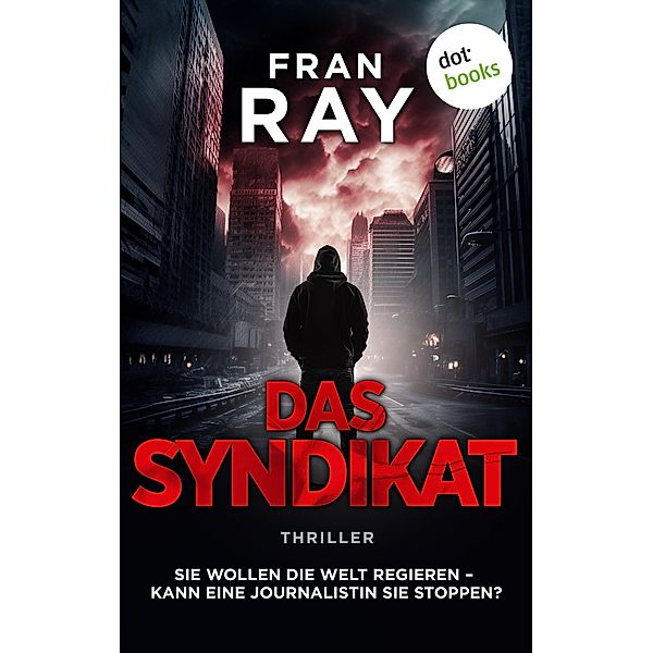 Das Syndikat, Fran Ray