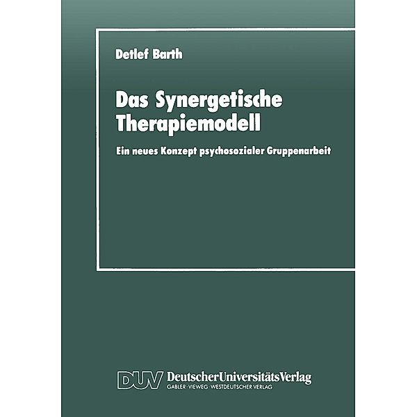 Das Synergetische Therapiemodell, Detlef Barth