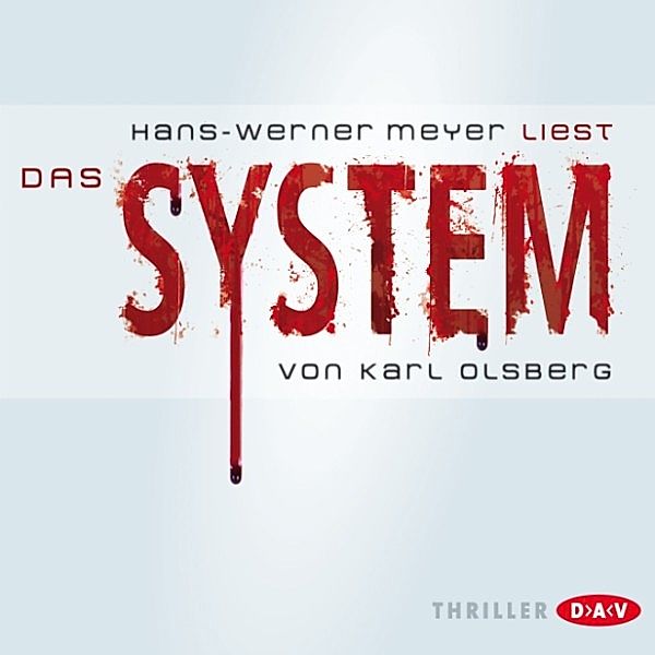 Das System, Karl Olsberg