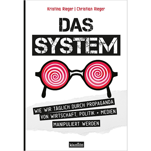 Das System, Kristina Rieger, Christian Rieger