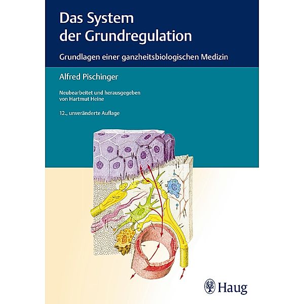 Das System der Grundregulation, Georg Pischinger