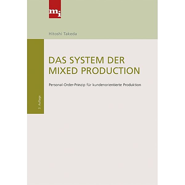 Das System der Mixed Production / mi-Fachverlag bei Redline, Hitoshi Takeda