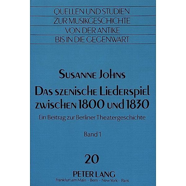 Das szenische Liederspiel zwischen 1800 und 1830, Susanne Johns