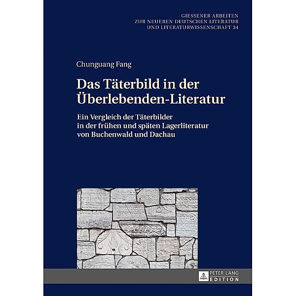 Das Taeterbild in der Ueberlebenden-Literatur, Fang Chunguang Fang