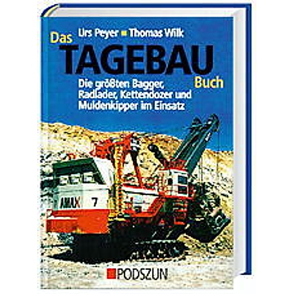 Das Tagebau Buch, Urs Peyer, Thomas Wilk