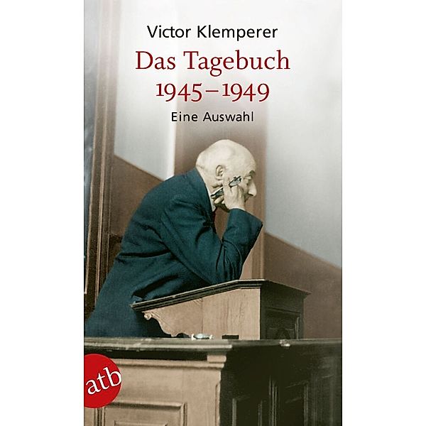 Das Tagebuch 1945-1949, Victor Klemperer