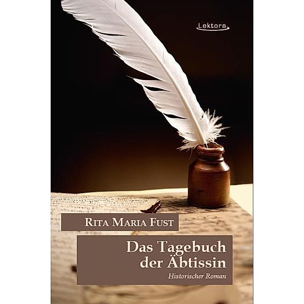 Das Tagebuch der Äbtissin, Rita M. Fust