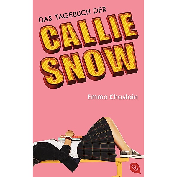 Das Tagebuch der Callie Snow Bd.1, Emma Chastain
