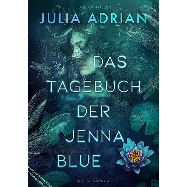 Das Tagebuch der Jenna Blue, Julia Adrian