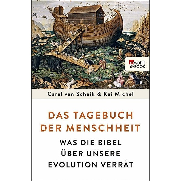 Das Tagebuch der Menschheit, Carel van Schaik, Kai Michel