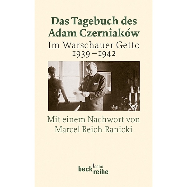 Das Tagebuch des Adam Czerniaków. Im Warschauer Getto 1939-1942, Adam Czerniakow