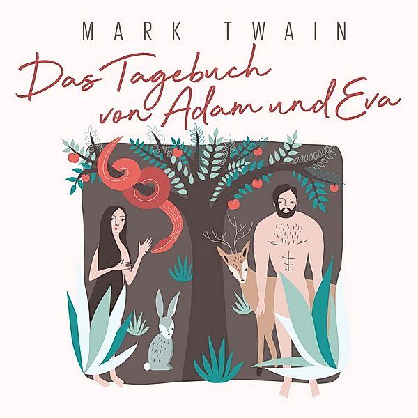 Das Tagebuch von Adam und Eva, Mark Twain