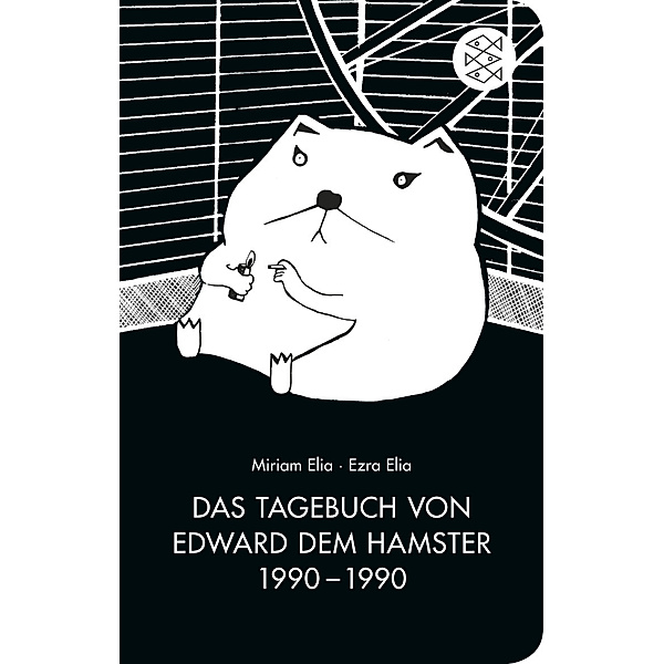 Das Tagebuch von Edward dem Hamster 1990-1990, Miriam Elia, Ezra Elia