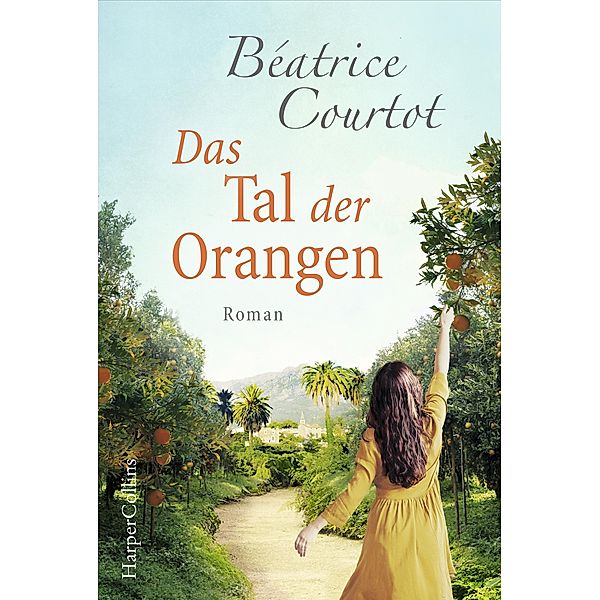 Das Tal der Orangen, Béatrice Courtot