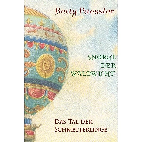 Das Tal der Schmetterlinge, Betty Paessler