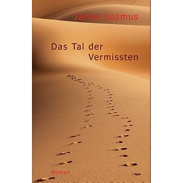 Das Tal der Vermissten, Janko Kozmus