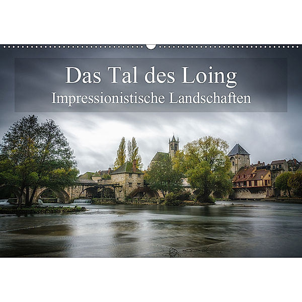 Das Tal des Loing - Impressionistische Landschaften (Wandkalender 2020 DIN A2 quer), Alain Gaymard