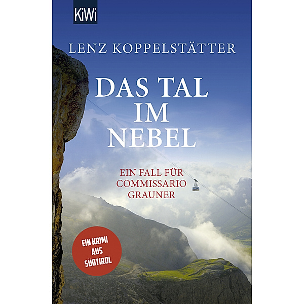 Das Tal im Nebel / Commissario Grauner Bd.4, Lenz Koppelstätter