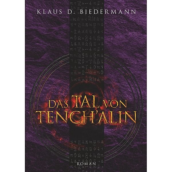 Das Tal von Tench´alin, Klaus D. Biedermann