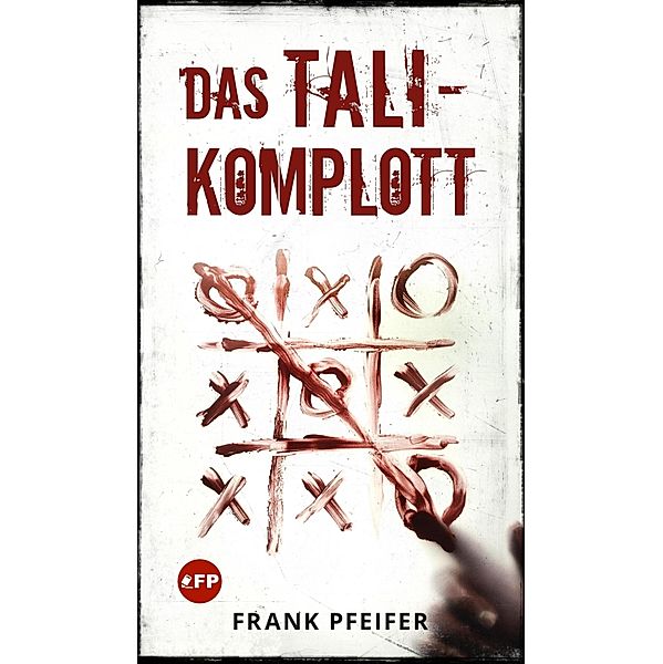 Das TALI-Komplott, Frank Pfeifer