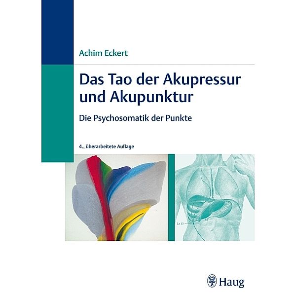 Das Tao der Akupressur und Akupunktur, Achim Eckert