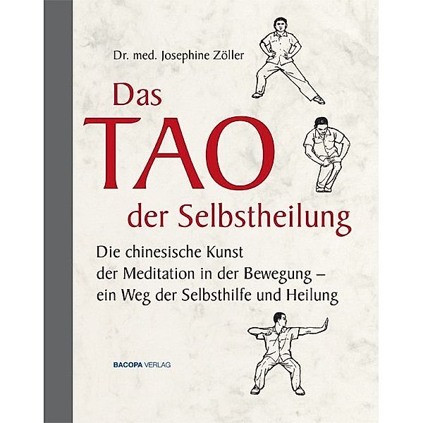 Das Tao der Selbstheilung, Josephine Zöller