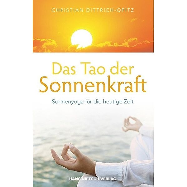 Das Tao der Sonnenkraft, Christian Dittrich-Opitz