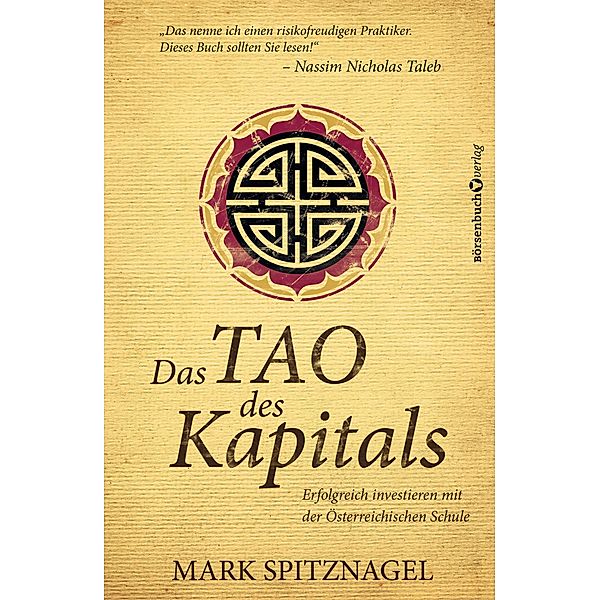 Das Tao des Kapitals, Mark Spitznagel