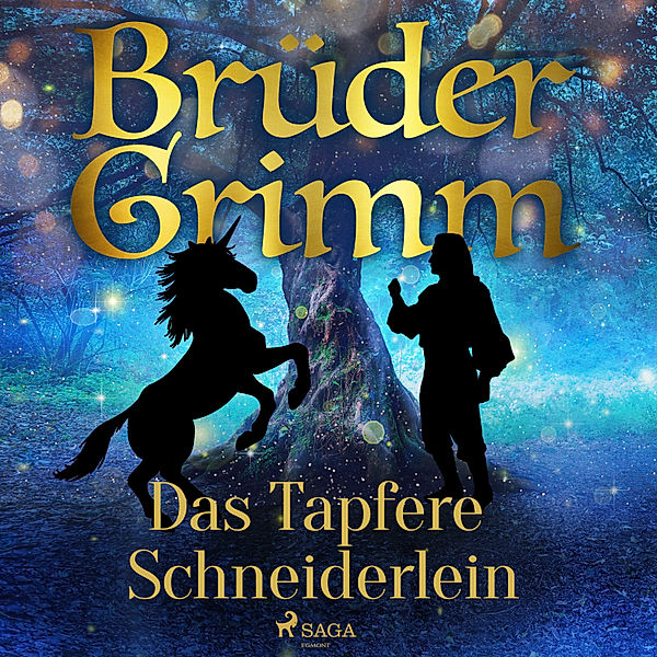 Das Tapfere Schneiderlein, Die Gebrüder Grimm