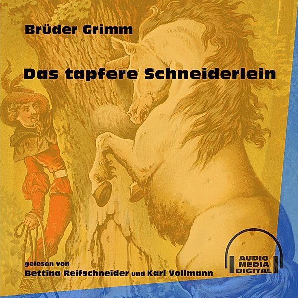 Das tapfere Schneiderlein, Die Gebrüder Grimm