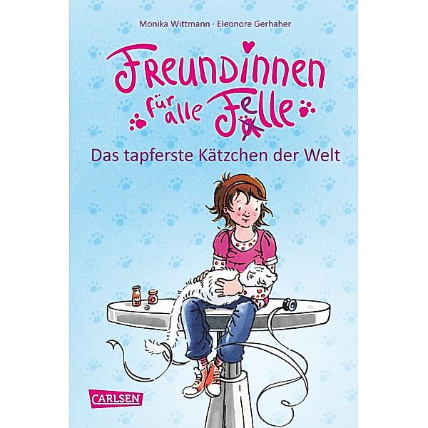 Das tapferste Kätzchen der Welt / Freundinnen für alle Felle Bd.4, Monika Wittmann