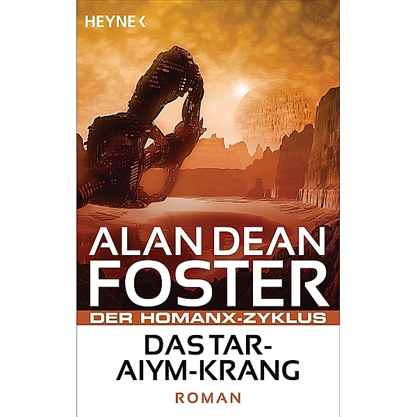 Das Tar-Aiym Krang / Die Homanx-Reihe Bd.6, Alan Dean Foster