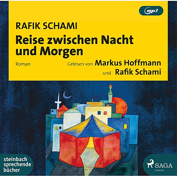 Das Taschenhörbuch - Reise zwischen Nacht und Morgen,1 Audio-CD, MP3, Rafik Schami
