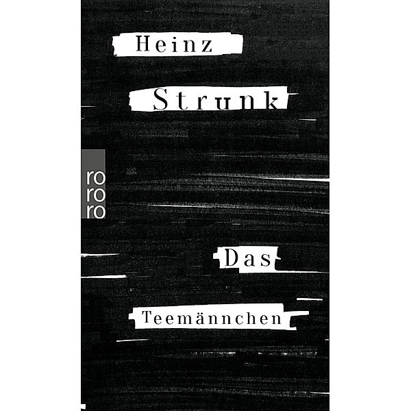 Das Teemännchen, Heinz Strunk