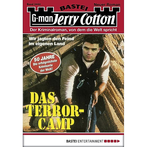 Das Terror-Camp / Jerry Cotton Bd.2444, Jerry Cotton