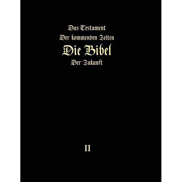 Das Testament der kommenden Zeiten - Die Bibel der Zukunft - Teil 2, Igor Arepjev