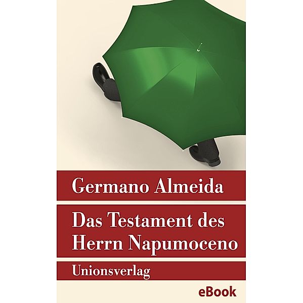 Das Testament des Herrn Napumoceno, Germano Almeida