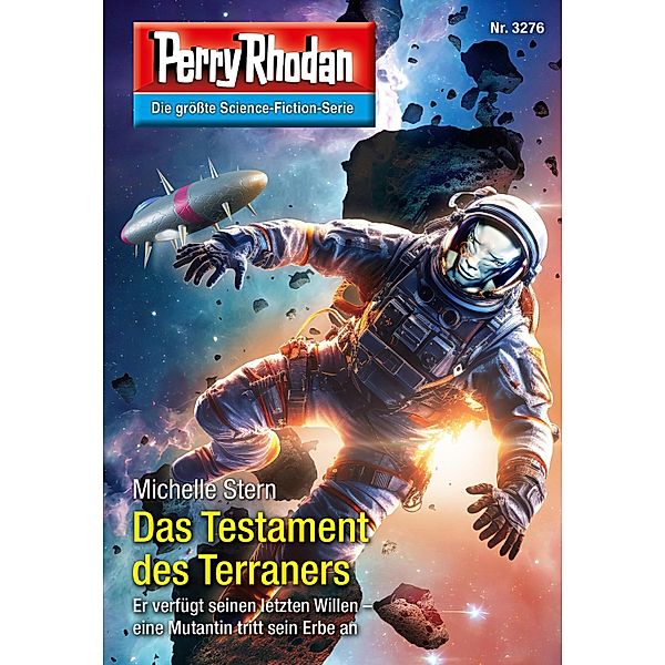 Das Testament des Terraners / Perry Rhodan-Zyklus Fragmente Bd.3276, Michelle Stern