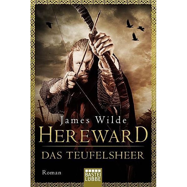 Das Teufelsheer / Hereward Bd.2, James Wilde