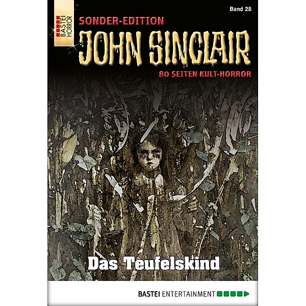 Das Teufelskind / John Sinclair Sonder-Edition Bd.28, Jason Dark