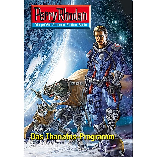 Das Thantos-Programm (Heftroman) / Perry Rhodan-Zyklus Neuroversum Bd.2600, Uwe Anton