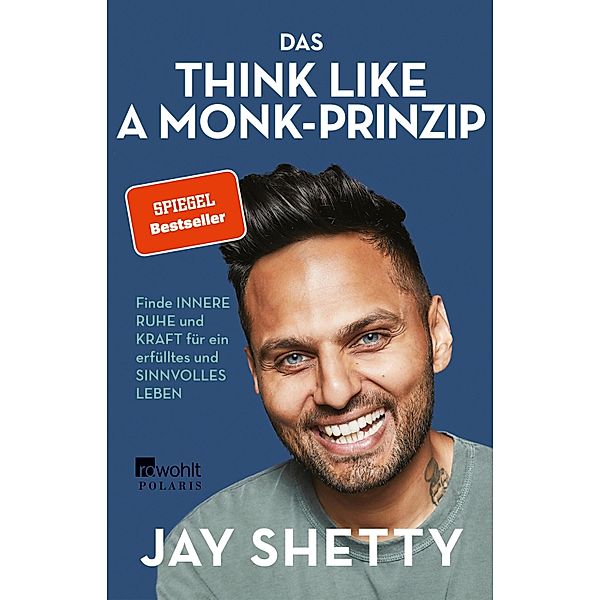 Das Think Like a Monk-Prinzip, Jay Shetty